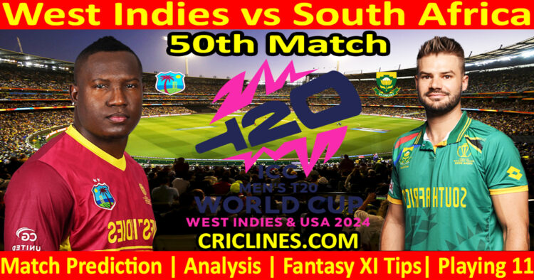 Today Match Prediction-WI vs SA-Dream11-ICC T20 World Cup 2024-50th Match-Who Will Win