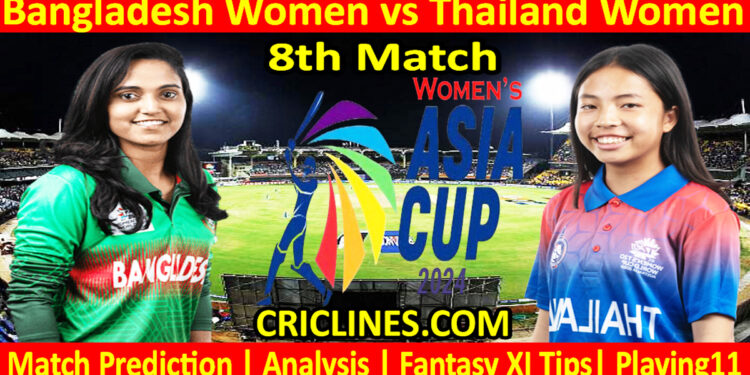 Today Match Prediction-BANW vs THAW-Womens Asia Cup-2024-8th Match-Who Will Win