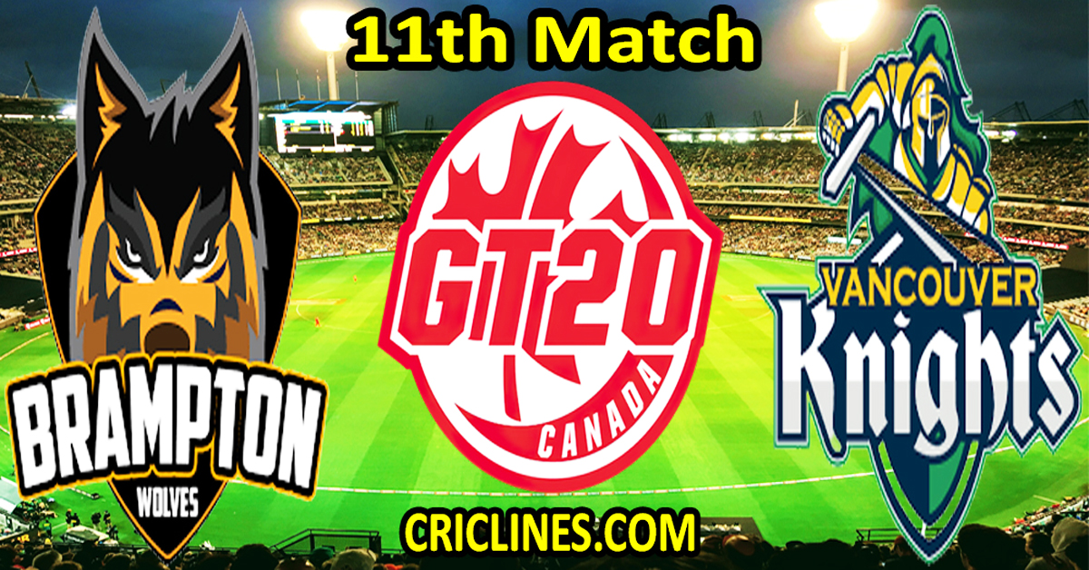 Today Match Prediction-Brampton Wolves vs Vancouver Knights-Dream11-GT20-2024-11th Match-Who Will Win