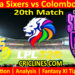 Today Match Prediction-DBS vs CLS-Dream11-LPL T20 2024-20th Match-Who Will Win