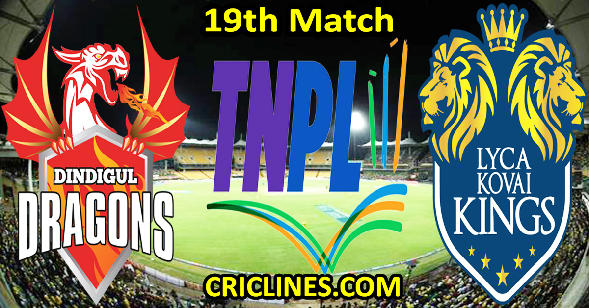 Today Match Prediction-Dindigul Dragons vs Lyca Kovai Kings-TNPL T20 2024-19th Match-Who Will Win