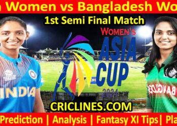 Today Match Prediction-INDW vs BANW-Womens Asia Cup-2024-1st Semi Final Match-Who Will Win