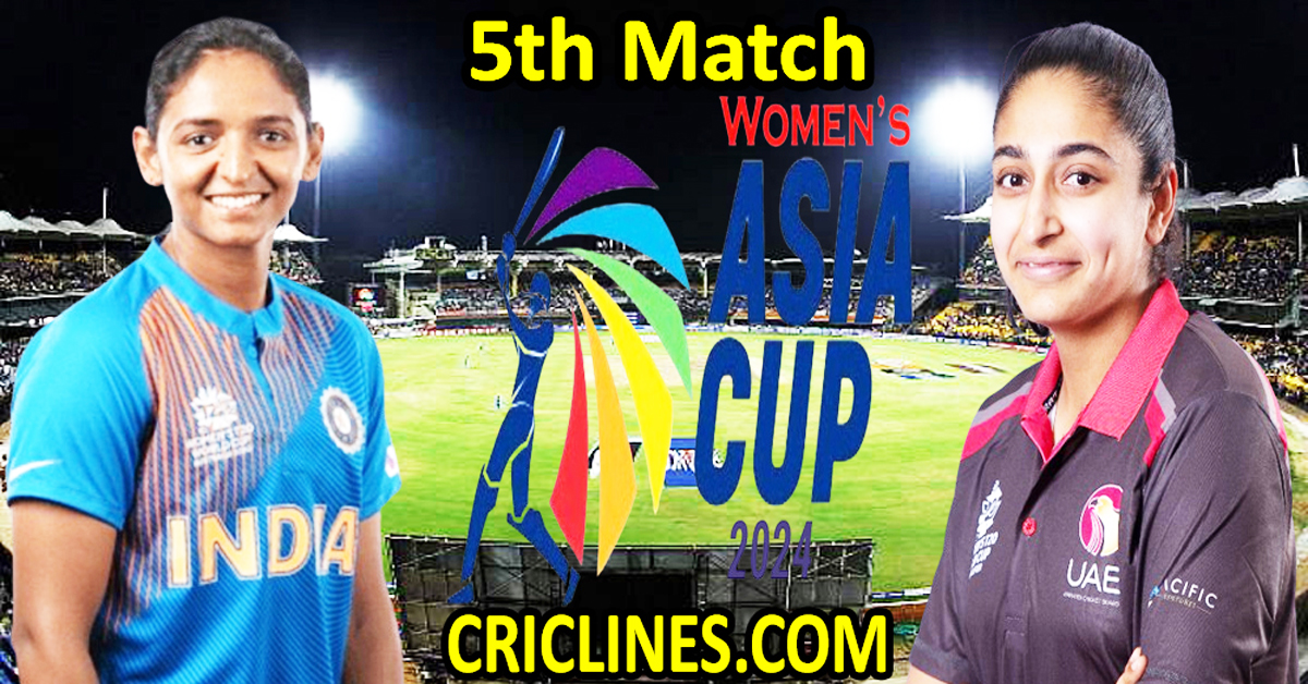 Today Match Prediction-India Women vs United Arab Emirates Women-Womens Asia Cup-2024-5th Match-Who Will Win