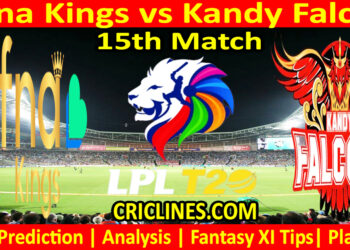 Today Match Prediction-JKS vs KFS-Dream11-LPL T20 2024-15th Match-Who Will Win