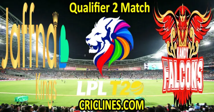 Today Match Prediction-Jaffna Kings vs Kandy Falcons-Dream11-LPL T20 2024-Qualifier 2 Match-Who Will Win