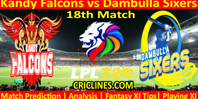 Today Match Prediction-KFS vs DBS-Dream11-LPL T20 2024-18th Match-Who Will Win
