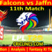 Today Match Prediction-KFS vs JKS-Dream11-LPL T20 2024-11th Match-Who Will Win