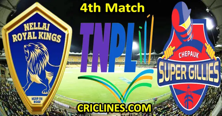 Today Match Prediction-Nellai Royal Kings vs Chepauk Super Gillies-TNPL T20 2024-4th Match-Who Will Win