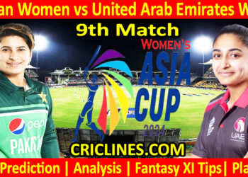 Today Match Prediction-PAKW vs UAEW-Womens Asia Cup-2024-9th Match-Who Will Win