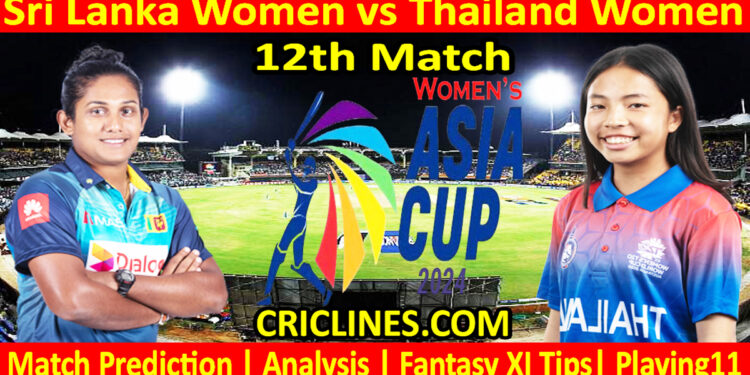 Today Match Prediction-SLW vs THAW-Womens Asia Cup-2024-12th Match-Who Will Win