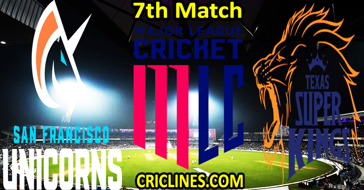 Today Match Prediction-San Francisco Unicorns vs Texas Super Kings-MLC T20 2024-7th Match-Who Will Win