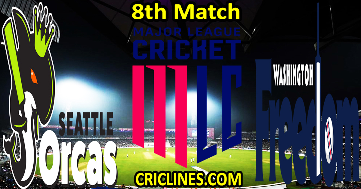 Today Match Prediction-Seattle Orcas vs Washington Freedom-MLC T20 2024-8th Match-Who Will Win