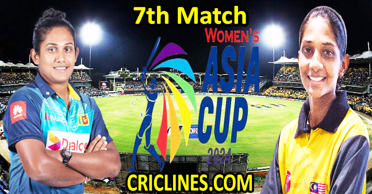 Today Match Prediction-Sri Lanka Women vs Malaysia Women-Womens Asia Cup-2024-7th Match-Who Will Win