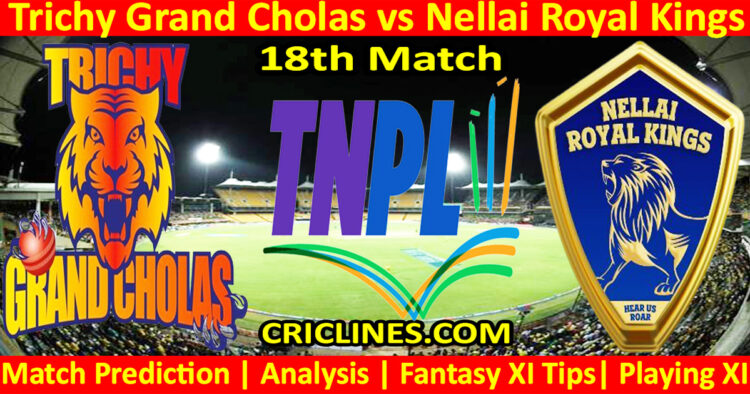 Today Match Prediction-TGC vs NRK-TNPL T20 2024-18th Match-Who Will Win