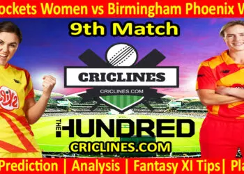 Today Match Prediction-Trent Rockets Women vs Birmingham Phoenix Women-The Hundred Womens Competition 2024-9th Match-Who Will Win