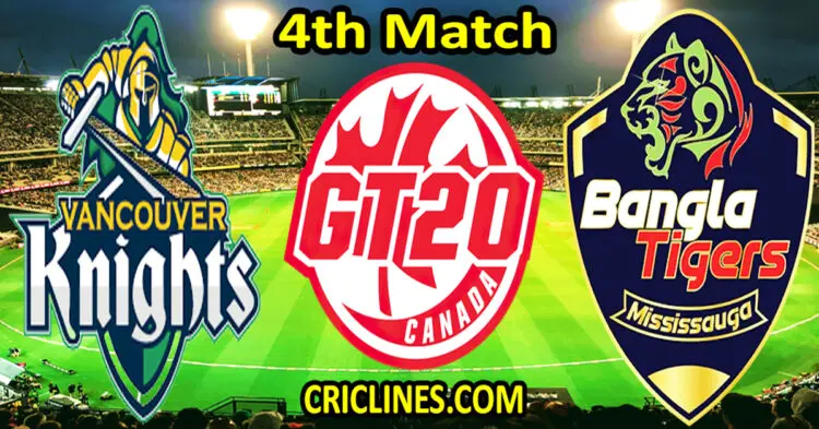 Today Match Prediction-Vancouver Knights vs Bangla Tigers Mississauga-Dream11-GT20-2024-4th Match-Who Will Win