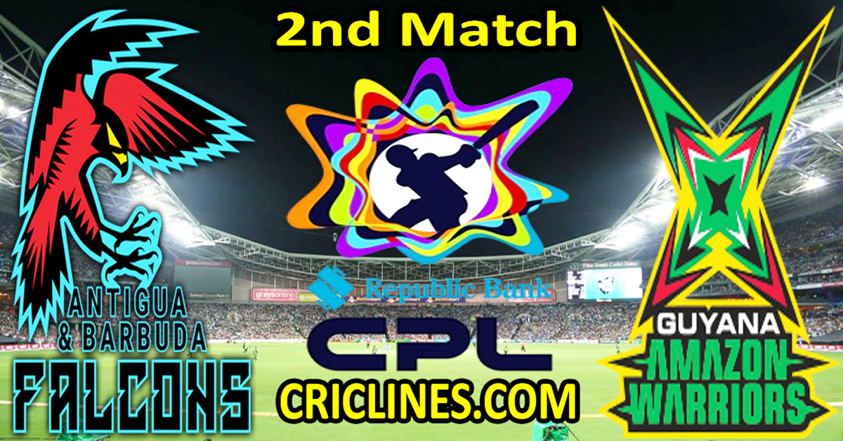 Today Match Prediction-Antigua and Barbuda Falcons vs Guyana Amazon Warriors-CPL T20 2024-2nd Match-Who Will Win