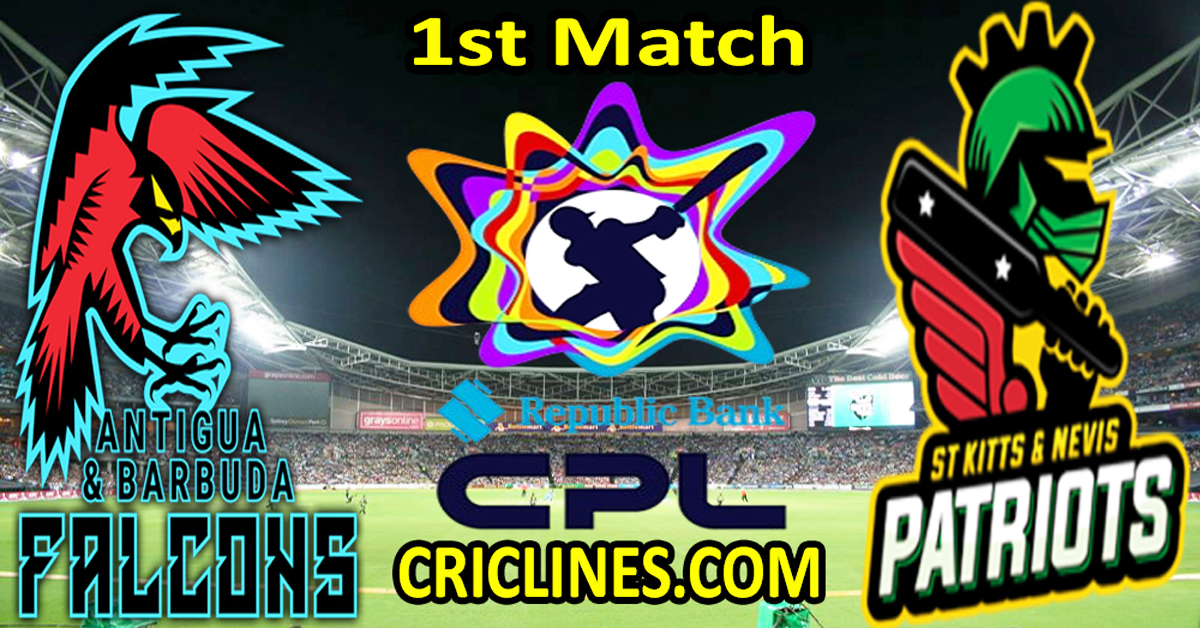 Today Match Prediction-Antigua and Barbuda Falcons vs St Kitts and Nevis Patriots-CPL T20 2024-1st Match-Who Will Win