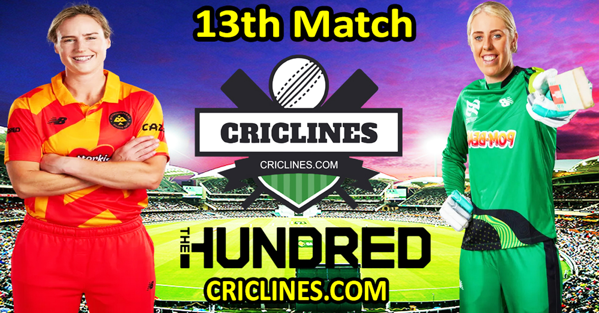 Right this moment Match Prediction-Birmingham Phoenix Ladies vs Southern Courageous Ladies-The Hundred Womens Competitors 2024-Thirteenth Match-Who Will Win