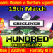 Today Match Prediction-Birmingham Phoenix Women vs Northern Superchargers Women-The Hundred Womens Competition 2024-19th Match-Who Will Win