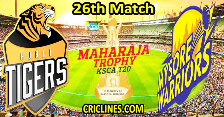 Today Match Prediction-Hubli Tigers vs Mysore Warriors-Dream11-Maharaja Trophy KSCA T20-2024-26th Match-Who Will Win