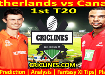 Today Match Prediction-NET vs CAN-Dream11-Netherlands T20 Tri-Series 2024-1st Match-Who Will Win