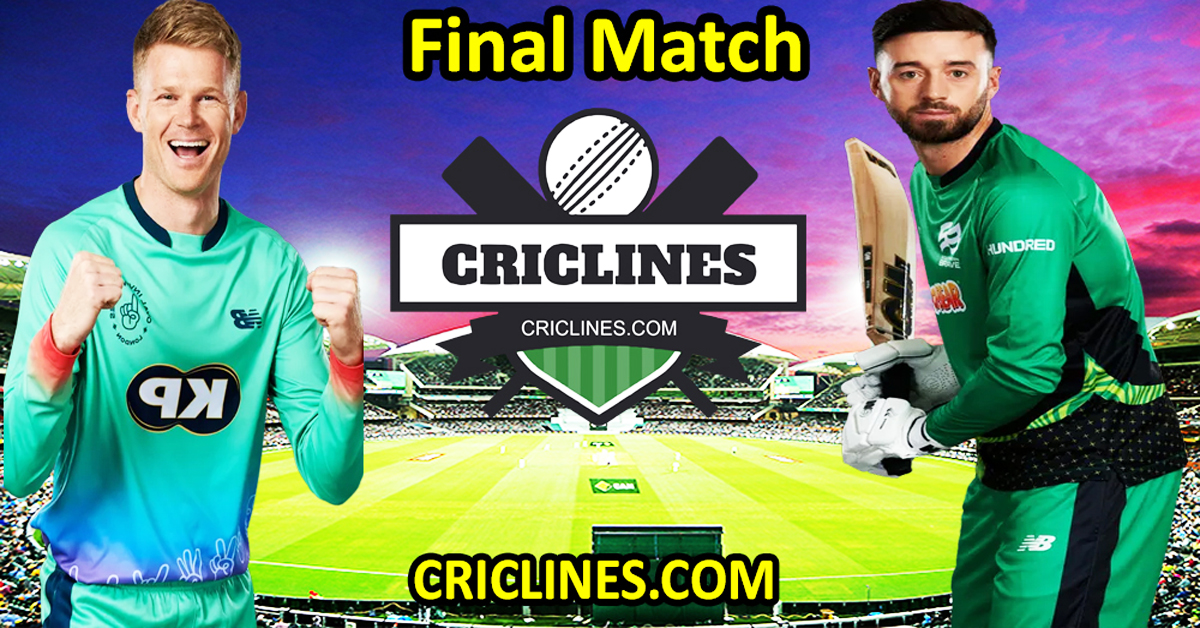 Today Match Prediction-Oval Invincible vs Southern Brave-The Hundred League-2024-Final Match-Who Will Win