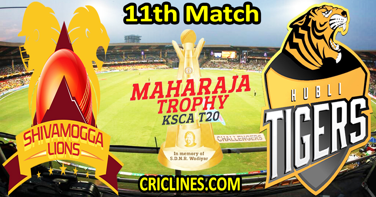 Today Match Prediction-Shivamogga Lions vs Hubli Tigers-Dream11-Maharaja Trophy KSCA T20-2024-11th Match-Who Will Win