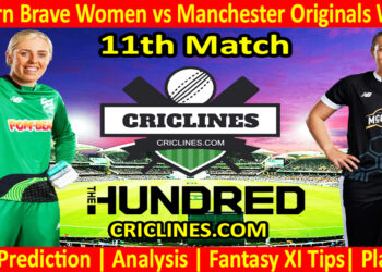 Today Match Prediction-Southern Brave Women vs Manchester Originals Women-The Hundred Womens Competition 2024-11th Match-Who Will Win