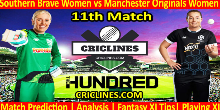 Today Match Prediction-Southern Brave Women vs Manchester Originals Women-The Hundred Womens Competition 2024-11th Match-Who Will Win