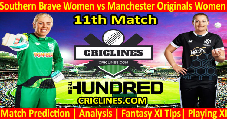 Today Match Prediction-Southern Brave Women vs Manchester Originals Women-The Hundred Womens Competition 2024-11th Match-Who Will Win