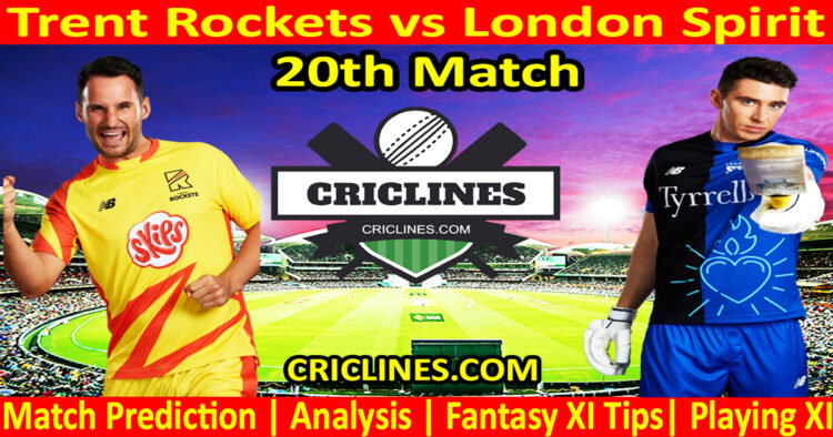 Today Match Prediction-TRS vs LNS-The Hundred League-2024-20th Match-Who Will Win