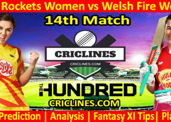 Today Match Prediction-Trent Rockets Women vs Welsh Fire Women-The Hundred Womens Competition 2024-13th Match-Who Will Win