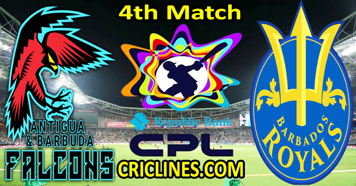 Today Match Prediction-Antigua and Barbuda Falcons vs Barbados Royals-CPL T20 2024-4th Match-Who Will Win