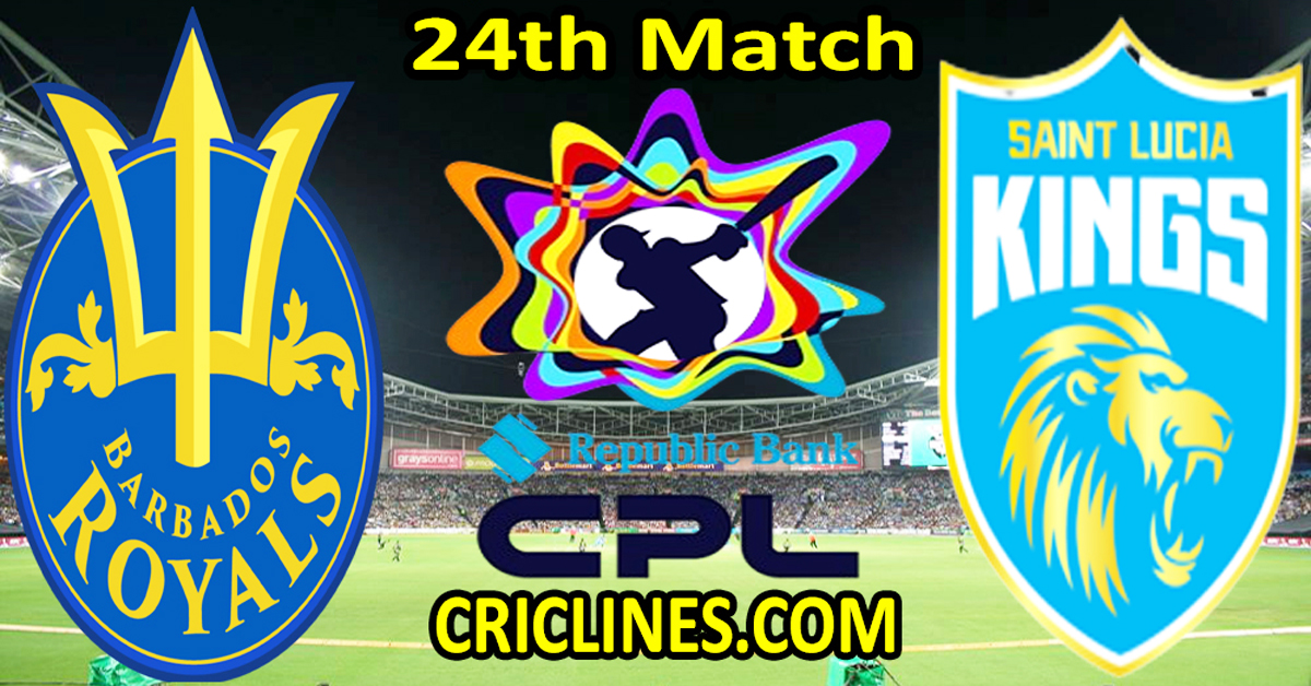 Today Match Prediction-Barbados Royals vs Saint Lucia Kings-CPL T20 2024-24th Match-Who Will Win