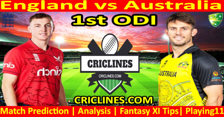 Today Match Prediction-ENG vs AUS-Dream11-1st ODI 2024-Who Will Win