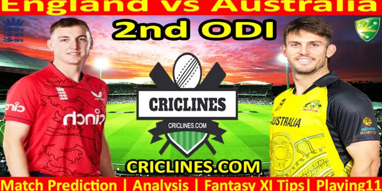 Today Match Prediction-ENG vs AUS-Dream11-2nd ODI 2024-Who Will Win