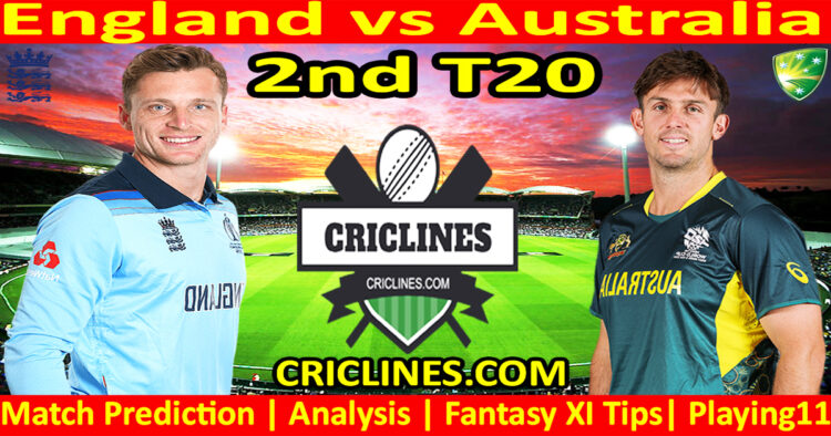 Today Match Prediction-ENG vs AUS-Dream11-2nd T20 2024-Who Will Win