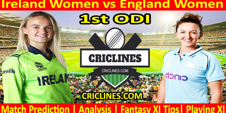 Today Match Prediction-IREW vs ENGW-Dream11-1st ODI 2024-Who Will Win