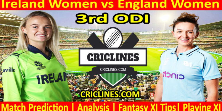Today Match Prediction-IREW vs ENGW-Dream11-3rd ODI 2024-Who Will Win