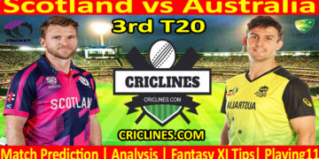 Today Match Prediction-SCO vs AUS-Dream11-3rd T20 Match-2024-Who Will Win