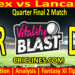 Today Match Prediction-SUS vs LAN-Vitality T20 Blast 2024-Dream11-Quarter Final 2 Match-Venue Details-Toss Update-Who Will Win