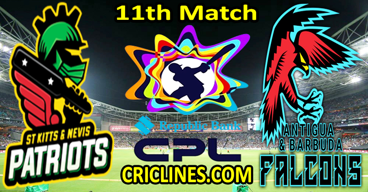 Today Match Prediction-St Kitts and Nevis Patriots vs Antigua and Barbuda Falcons-CPL T20 2024-11th Match-Who Will Win