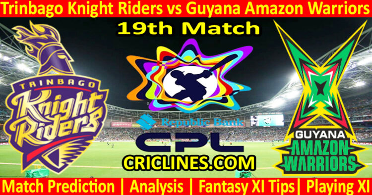 Today Match Prediction-TKR vs GAW-CPL T20 2024-19th Match-Who Will Win