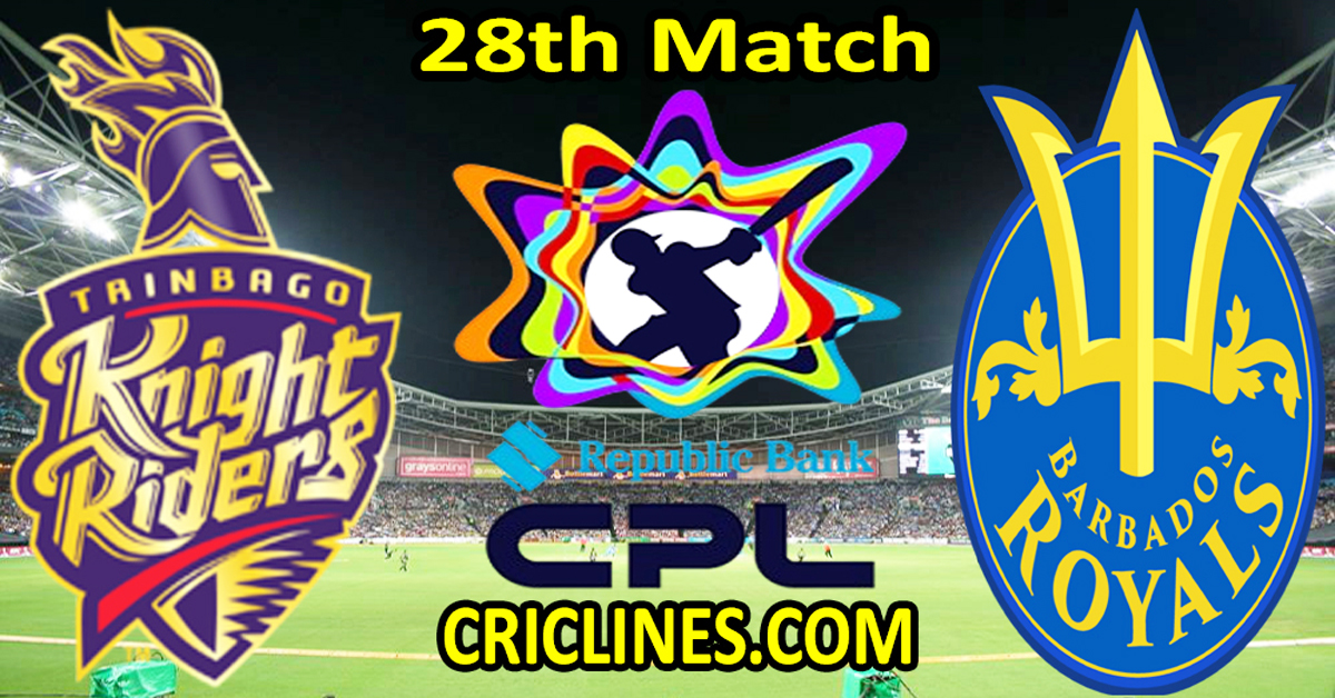 Today Match Prediction-Trinbago Knight Riders vs Barbados Royals-CPL T20 2024-28th Match-Who Will Win