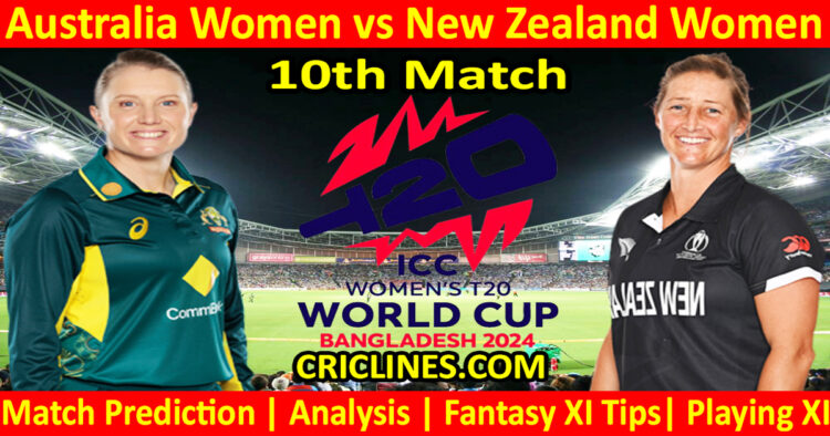 Today Match Prediction-AUSW vs NZLW-Dream11-T20 World Cup 2024-10th Match-Who Will Win