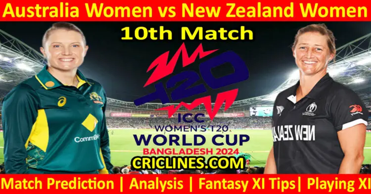 Today Match Prediction-AUSW vs NZLW-Dream11-T20 World Cup 2024-10th Match-Who Will Win
