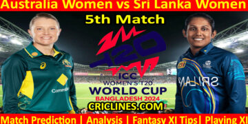 Today Match Prediction-AUSW vs SLW-Dream11-T20 World Cup 2024-5th Match-Who Will Win