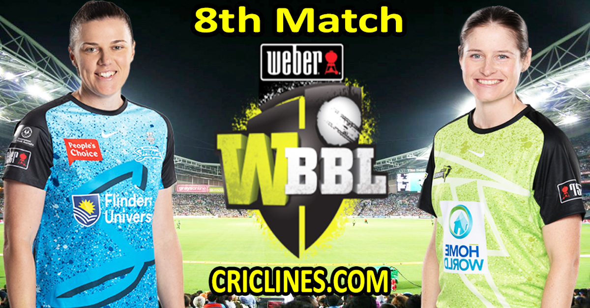 Today Match Prediction-Adelaide Strikers Women vs Sydney Thunder Women-WBBL T20 2024-8th Match-Who Will Win