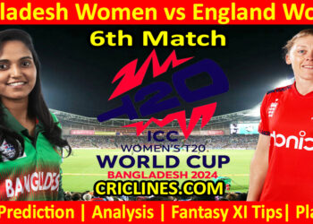 Today Match Prediction-BANW vs ENGW-Dream11-T20 World Cup 2024-6th Match-Who Will Win